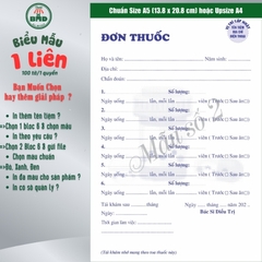 Đơn thuốc 1 liên-Bloc 2 (in sẵn) & Bloc 6 (chọn mẫu in tên) hoặc theo thiết kế