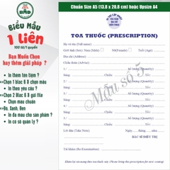 Đơn thuốc 1 liên-Bloc 2 (in sẵn) & Bloc 6 (chọn mẫu in tên) hoặc theo thiết kế