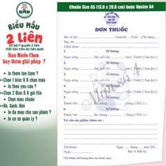 Đơn thuốc 2 liên-Bloc 2 (in sẵn) & Bloc 6 (chọn mẫu in tên) hoặc theo thiết kế