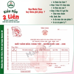 Giấy Bảo Đảm tiệm vàng 2 liên-Bloc 2 (in sẵn) & Bloc 6 (chọn mẫu in tên) hoặc theo thiết kế