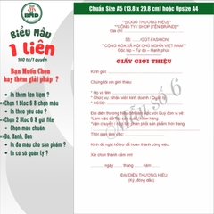 Giấy Giới Thiệu 1 liên-Bloc 2 (in sẵn) & Bloc 6 (chọn mẫu in tên) hoặc theo thiết kế