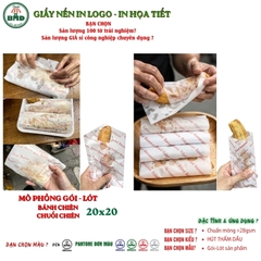 Giấy nến(hút dầu)gói-lót Bánh Chiên-Chuối chiên in logo,chuẩn>28gsm(20x20cm)-Bloc 100(đen 3h)/3k/6k