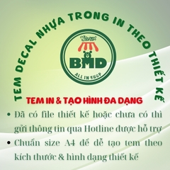 Tem Decal nhựa trong in & tạo hình theo thiết kế-3 Block Chuẩn 1/10/100 tờ