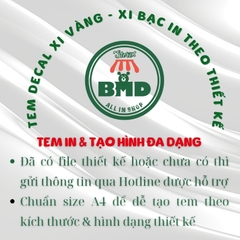 Tem Decal Xi Bạc/Xi Vàng in & tạo hình theo thiết kế-3 Block Chuẩn 1/10/100 tờ