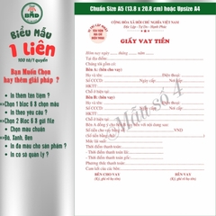 Giấy vay tiền 1 liên-Bloc 2 (in sẵn) & Bloc 6 (chọn mẫu in tên) hoặc theo thiết kế