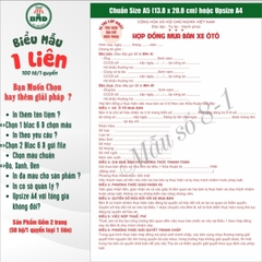 Hợp đồng mua bán xe 1 liên-Bloc 2 (in sẵn) & Bloc 6 (chọn mẫu in tên) hoặc theo thiết kế