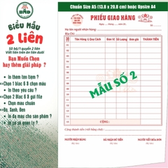 Phiếu giao hàng 2 liên-Bloc 2 (in sẵn) & Bloc 6 (chọn mẫu in tên) hoặc theo thiết kế
