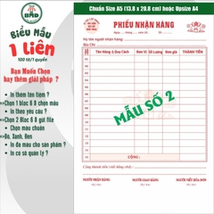 Phiếu nhận hàng 1 liên-Bloc 2 (in sẵn) & Bloc 6 (chọn mẫu in tên) hoặc theo thiết kế