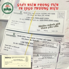 Giấy niêm phong mệnh giá ngân hàng theo mẫu chuẩn in thêm logo hoặc thiết kế yêu cầu-block 5k/10k/20k/50k