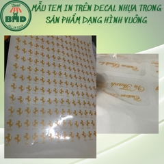 Tem Decal nhựa trong in & tạo hình theo thiết kế-3 Block Chuẩn 1/10/100 tờ