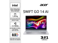 Laptop Acer Swift Go 14 AI SFG14-74-58FJ NX.JF8SV.005 (Ultra 5 225H | 16GB | 1TB | Intel® Arc™ 130T | 14 inch FHD+ OLED | Win 11 | Bạc)