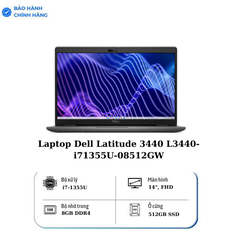 Laptop Dell Latitude 3440 L3440-i71355U-08512GW (Intel Core i7-1355U | 8GB | 512GB | 14 inch FHD | Win 11 | Đen)