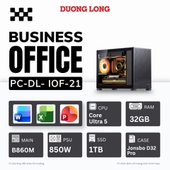 PC Văn Phòng IOF-21 (Intel Core Ultra 5, 32GB, 1TB, 850W)
