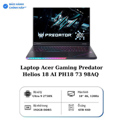 Laptop Acer Predator Helios 18 AI PH18-73-98AQ (Intel Core Ultra 9 275HX | RTX 5090 24GB | 18 inch 4K 120Hz | 192GB | 6TB | Win 11 Pro | Đen)