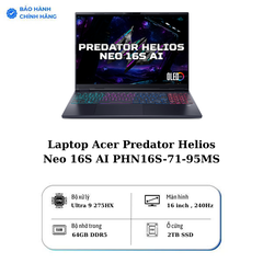 Laptop Acer Predator Helios Neo 16S AI PHN16S-71-95MS (Intel Core Ultra 9 275HX | RTX 5070 Ti | 16 inch 2K+ OLED 240Hz | 64GB | 2TB | Win 11 | Đen)