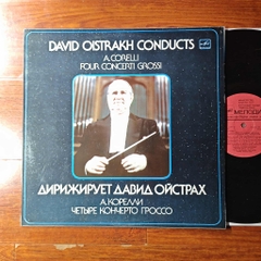 A. Corelli, David Oistrakh – David Oistrakh Conducts A.Corelli Four Concerti Grossi