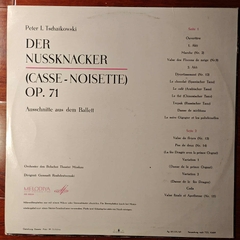 Peter I. Tchaikovsky - Orchestra of the Bolshoi Theatre, Children's Choir of the Bolshoi Theatre, Gennady Rozhdestvensky – The Nutcracker - Excerpts from the Ballet Op. 71