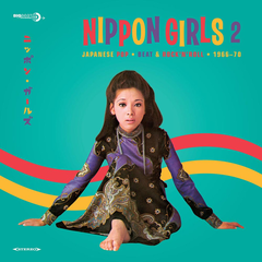 Nippon Girls 2: Japanese Pop, Beat & Rock'N'Roll 1966-70 (Orange Vinyl)