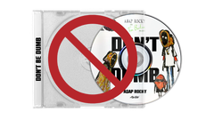 [PRE-ORDER] Don't Be Dumb (CD)