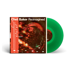 Chet Baker Re:imagined (Green Vinyl)