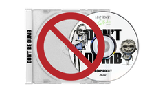 [PRE-ORDER] Don't Be Dumb (CD)