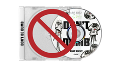 [PRE-ORDER] Don't Be Dumb (CD)