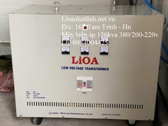 MÁY BIẾN ÁP 380V RA 220V - 200V 150KVA LIOA