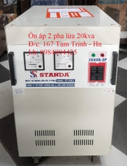 ỔN ÁP 2 PHA LỬA 20KVA - 20KW - 20KG STANDA GIÁ RẺ
