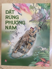 Đất rừng phương Nam - sách Tranh (Chuyển thể từ tiểu thuyết của nhà văn Đoàn Giỏi)