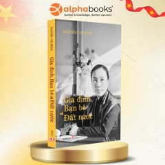 Nguyễn Thị Bình - Gia đình, bạn bè và đất nước (Hồi Ký)