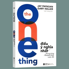 The One Thing – Điều Ý Nghĩa Nhất Trong Từng Khoảnh Khắc Cuộc Đời