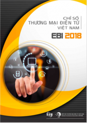 Báo cáo Chỉ số Thương mại điện tử Việt Nam 2018