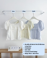 Áo Kiểu Số 300-B 719 Cổ Viền Ren Lưng Chun