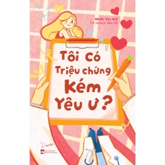 Tôi Có Triệu Chứng Kém Yêu Ư? - Từ group Văn Vở 88k - AZ