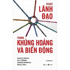 Thuật Lãnh Đạo Trong Khủng Hoảng Và Biến Động 155k - Thái Hà