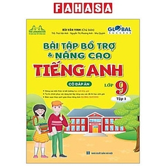 Global success Bài tập bổ trợ và nâng cao tiếng anh lớp 9 tập 1 (có đáp án) 109k - MT