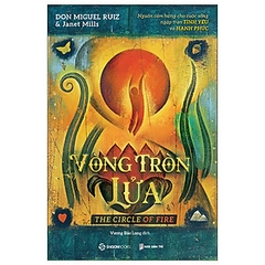 Vòng tròn lửa - Nguồn cảm hứng cho cuộc sống ngập tràn tình yêu và hạnh phúc -110000đ -Sài Gòn Books -Kỹ năng