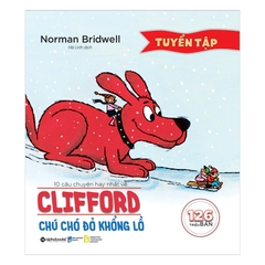 10 Câu Chuyện Hay Nhất Về Clifford - Chú Chó Đỏ Khổng Lồ 269k- AlphaBooks+