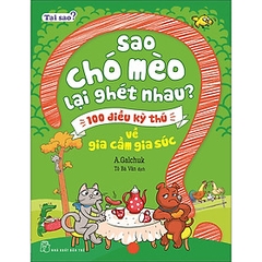 Tại Sao? Sao Chó Mèo Lại Ghét Nhau? 45k - trẻ