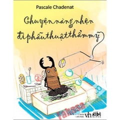 Chuyện Nàng Nhện Đi Phẫu Thuật Thẩm Mỹ 25k - AlphaBooks+