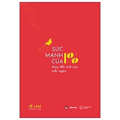 Sức Mạnh Của 1% Thay Đổi Tích Cực Mỗi Ngày - 129k - AZVietNam CK45