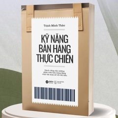 KỸ NĂNG BÁN HÀNG THỰC CHIẾN - AlphaBooks - 189k