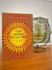 Con đường tơ lụa mới 209k - AlphaBooks