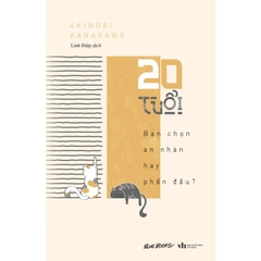 20 tuổi! Bạn chọn an nhàn hay phấn đấu? 99k AZ CK45