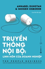 Truyền thông Nội bộ: Linh hồn của doanh nghiệp -150000đ -Sài Gòn Books -Kinh Tế