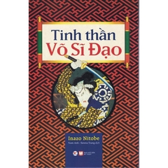 Tinh Thần Võ Sĩ Đạo (Bìa Cứng)- Tân Việt 345k