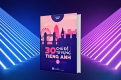 30 chủ đề từ vựng Tiếng Anh T2 190,000 HUY HOÀNG