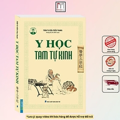 Y Học Tam Tự Kinh - Hoàng Duy Tân Biên Soạn - Bìa Mềm - Minh Thắng 150k