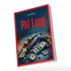 Tiểu thuyết trinh thám Phi Long (Vũ Khúc) (SDV) 160k - Alpha