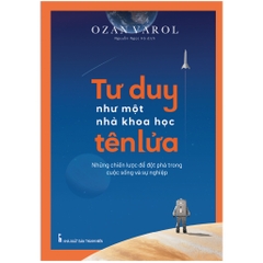 Tư Duy Như Một Nhà Khoa Học Tên Lửa - Minh Long - 165k